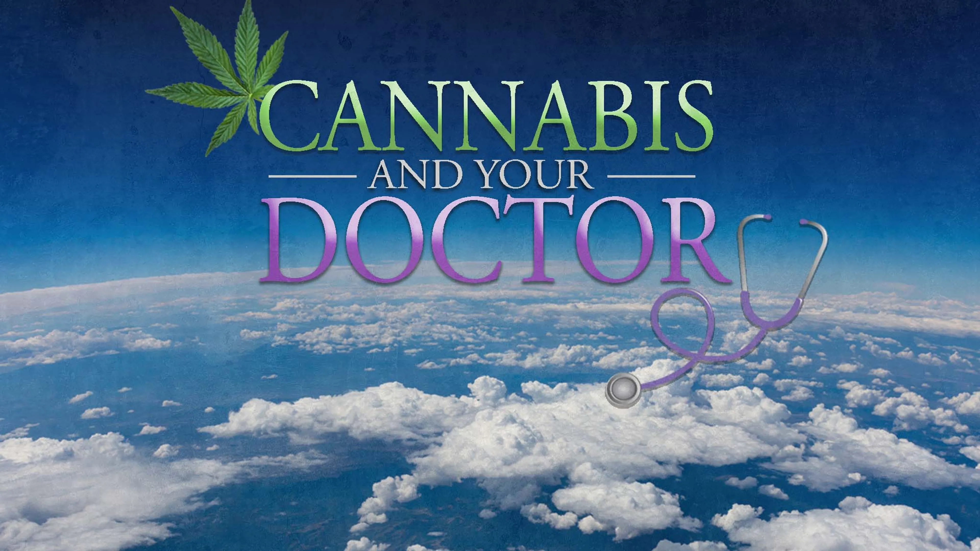 Cannabis and Your Doctor poster